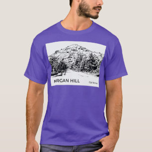 Morgan Hill California TShirt
