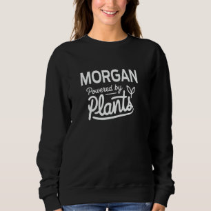 MORGAN Powered by Plants Personalised Gift For Pla Sweatshirt