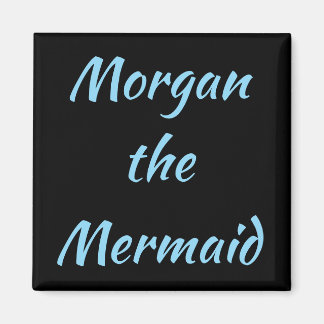 Morgan the Mermaid Magnet
