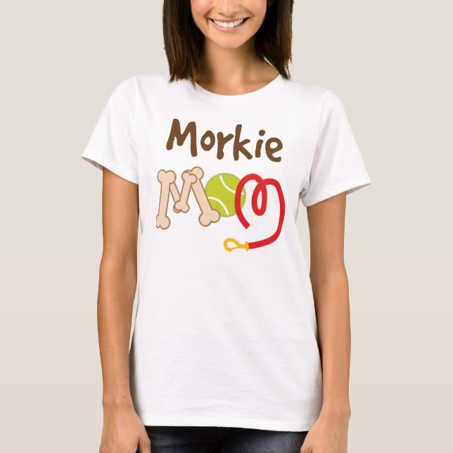 Morkie Dog Breed Mum Gift T-Shirt (Front)