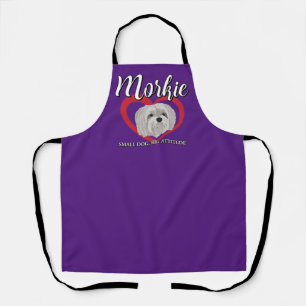 Morkie - Small Dog, Big Attitude - 3 Apron