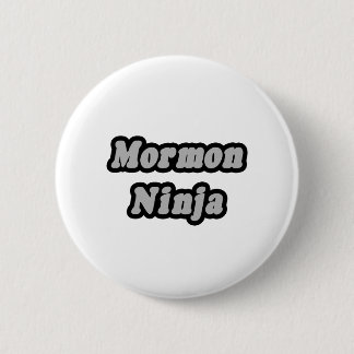 Mormon Ninja 6 Cm Round Badge