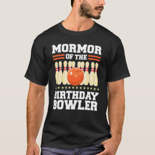 Mormor Of The Birthday Bowler Bday Bowling Party C T-Shirt