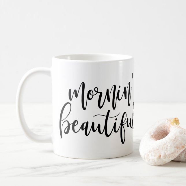 Mornin' Beautiful Black Handwritten Script Coffee Mug (With Donut)