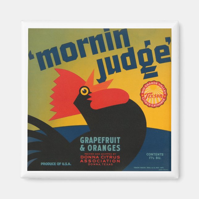 Mornin Judge Magnet (Front)