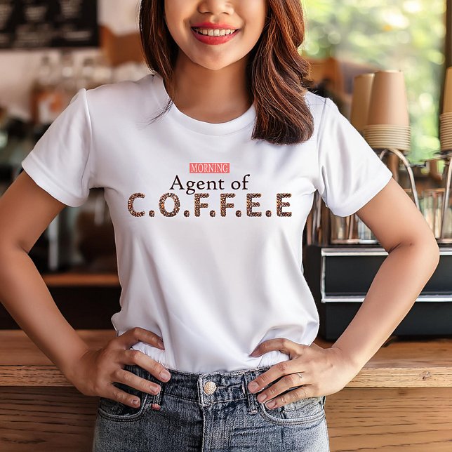 Morning Agent of C.O.F.F.E.E T-Shirt (Creator Uploaded)