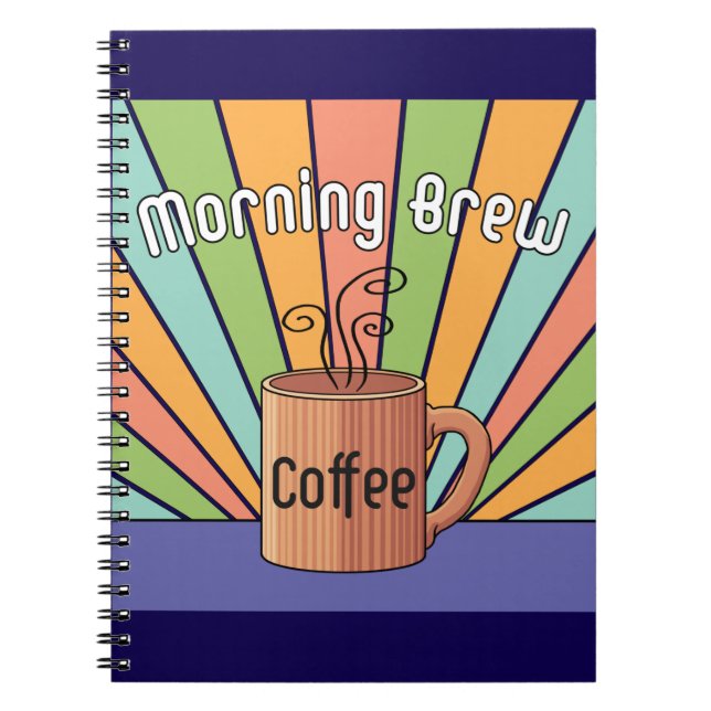 Morning Brew Coffee     Notebook (Front)
