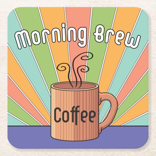 Morning Brew Coffee   Square Paper Coaster (Front)