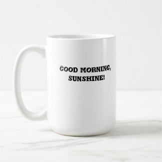 morning, coffee, mug, cup, fun, glassware coffee mug