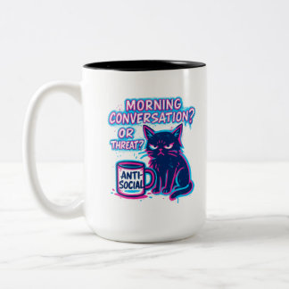 Morning Conversation? Or Threat? Cat  Two-Tone Coffee Mug