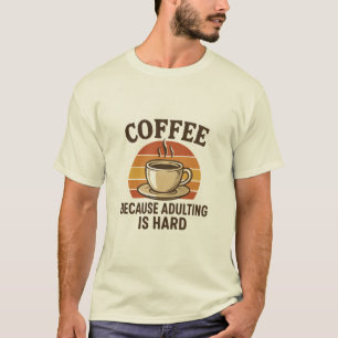 Morning Fuel – Coffee Quote for Adults T-Shirt