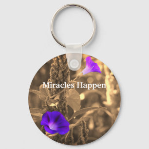 Morning Glories Miracles Happen Inspirational Key Ring