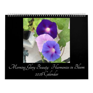 Morning Glory Beauty: Harmonies in Bloom 2026 Calendar