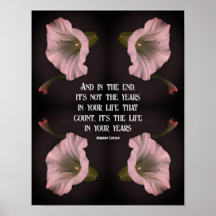 Morning Glory Flower Inspirational Life Quote Poster