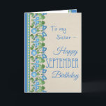 Morning Glory September Birthday Card for Sister<br><div class="desc">A pretty September Birthday Card  for a Sister,  with a nostalgic pattern of Bright Blue Morning Glory Flowers (the September Birth Month flower) on a Stone background . Part of the Posh & Painterly 'Morning Glory' collection. (This pattern will fit all the greeting card sizes.)</div>