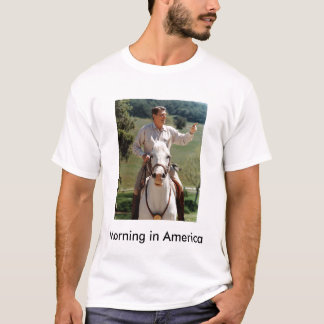 Morning in America T-Shirt