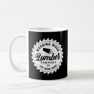 Morning Lumber Company Camping Wood Coffee Mug