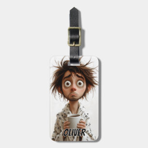 Morning Madness: Coffee First, Questions Later Luggage Tag