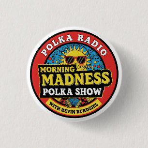 Morning Madness Polka Show Button