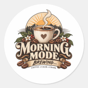 Morning Mode Brewing Coffee Lover Vintage Coffee Classic Round Sticker