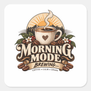 Morning Mode Brewing Coffee Lover Vintage Coffee Square Sticker