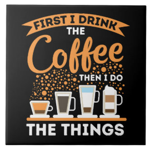 Morning Motivation Boost - Coffee Lover Mantra Ceramic Tile