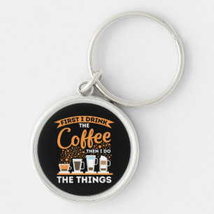 Morning Motivation Boost - Coffee Lover Mantra Key Ring