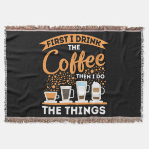 Morning Motivation Boost - Coffee Lover Mantra Throw Blanket