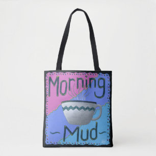 Morning Mud Coffee Design Tote Bag