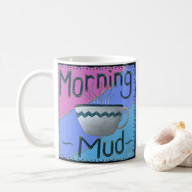 Morning Mud Coffee Mug (With Donut)