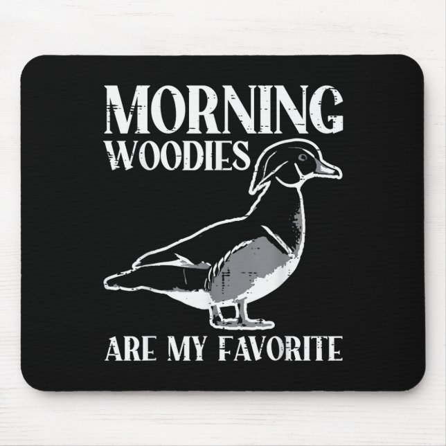 Morning My Favorite Duck Hunting Funny Hunter Men  Mouse Pad (Front)