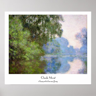 Morning on the Seine near Giverny Claude Monet Poster