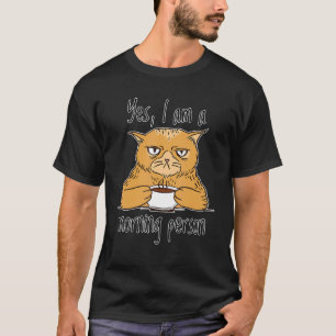 Morning Person Sarcastic Ironic Misanthropic Cat S T-Shirt