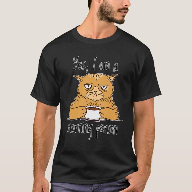 Morning Person Sarcastic Ironic Misanthropic Cat S T-Shirt (Front)