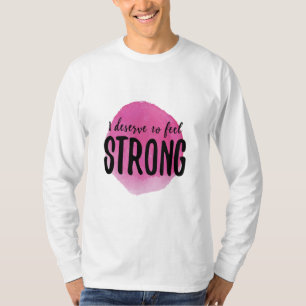morning positive affirmations to work hard T-Shirt