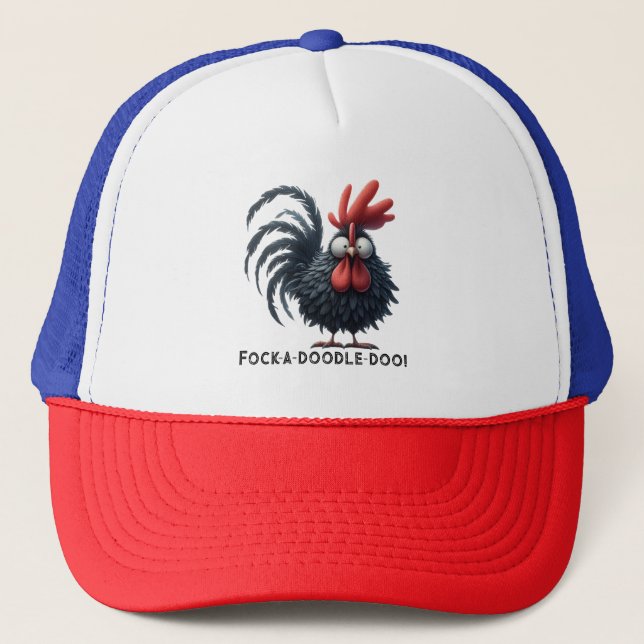 Morning Rooster - Fock-a-doodle-doo! Trucker Hat (Front)