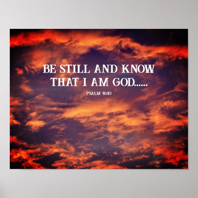 Morning Sky Be Still Psalm 46:10 Inspirational  Poster (Front)