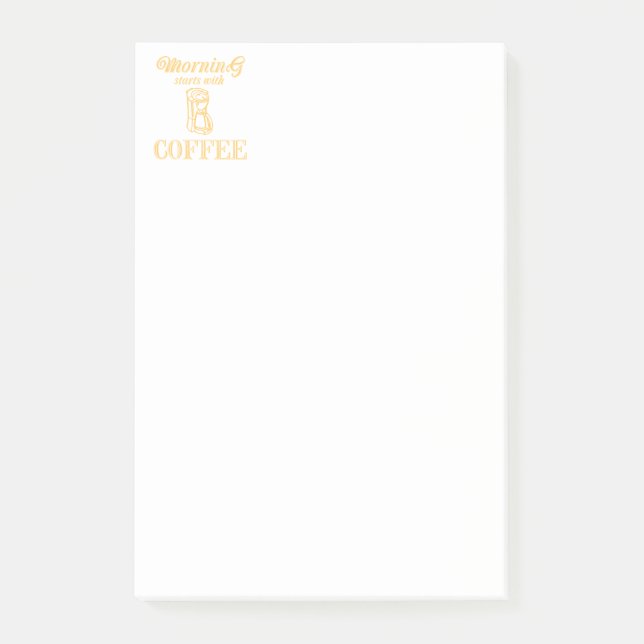 Morning starts with coffee post-it notes (Front)