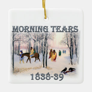 Morning Tears depicts the Cherokee Trail of1838-39 Ceramic Ornament