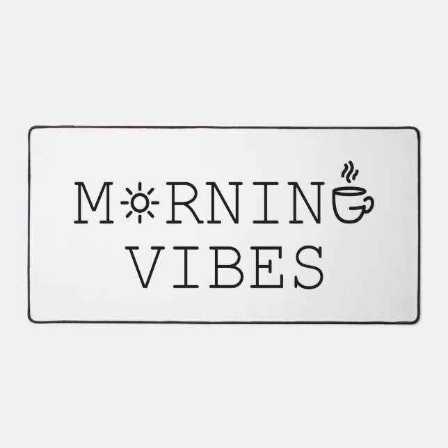 Morning Vibes Desk Mat (Front)