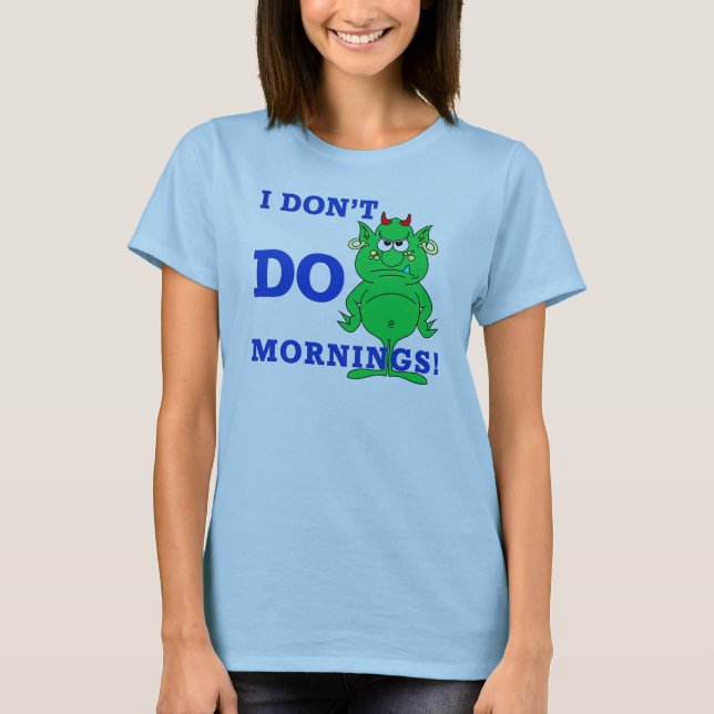 Morning Warning T-Shirt (Front)