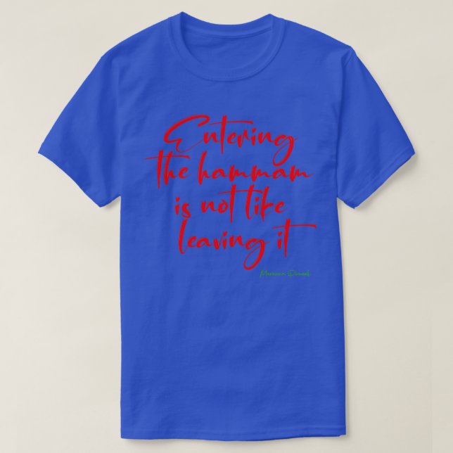 Moroccan proverb T-Shirt (Design Front)