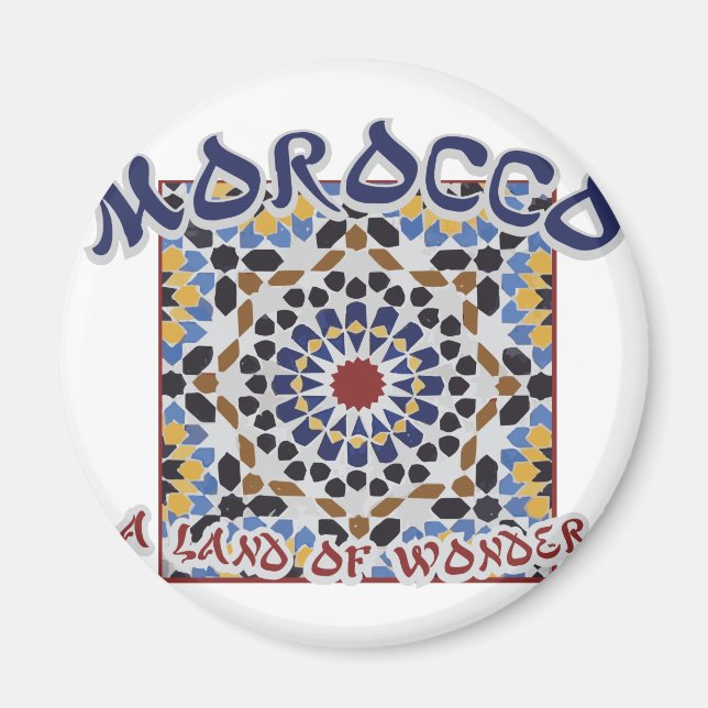 Morocco Land Of Wonder Magnet (Front)