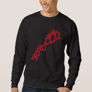 Morocco Map Flag Maroc Moroccan Flag Sweatshirt