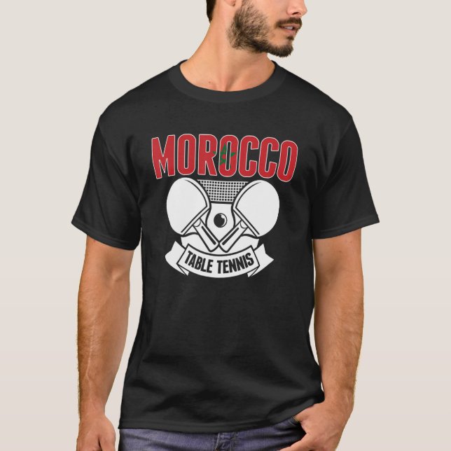 Morocco Ping Pong  Moroccan Table Tennis Team Supp T-Shirt (Front)