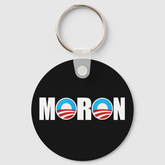 Moron Obama,anti Obama Key Ring (Front)