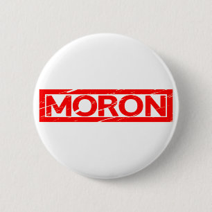 Moron Stamp 6 Cm Round Badge