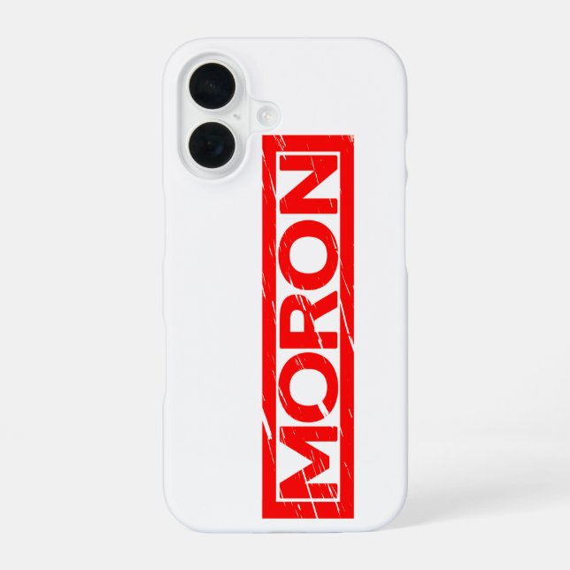 Moron Stamp iPhone 16 Case (Back)