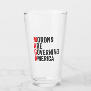 Morons Are Governing America 4th of July Glass