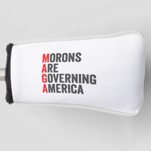 Morons Are Governing America 4th of July Golf Head Cover
